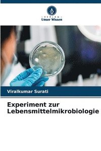 bokomslag Experiment zur Lebensmittelmikrobiologie