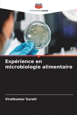 Expérience en microbiologie alimentaire 1