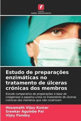 bokomslag Estudo de preparações enzimáticas no tratamento de úlceras crónicas dos membros