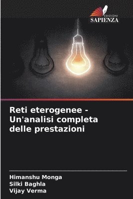 Reti eterogenee - Un'analisi completa delle prestazioni 1