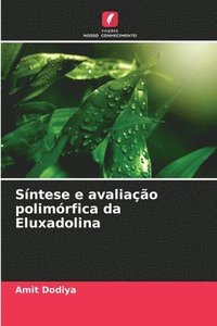 bokomslag Sntese e avaliao polimrfica da Eluxadolina