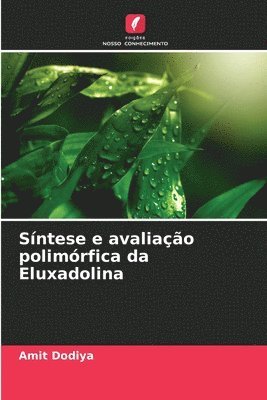 Síntese e avaliação polimórfica da Eluxadolina 1