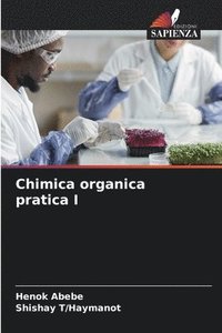 bokomslag Chimica organica pratica I