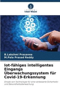 bokomslag Iot-fähiges intelligentes Eingangs Überwachungssystem für Covid-19-Erkennung