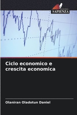 bokomslag Ciclo economico e crescita economica