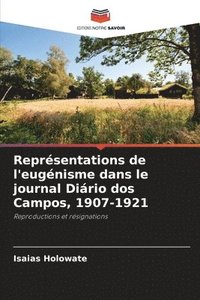 bokomslag Reprsentations de l'eugnisme dans le journal Dirio dos Campos, 1907-1921