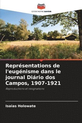 Reprsentations de l'eugnisme dans le journal Dirio dos Campos, 1907-1921 1