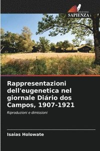 bokomslag Rappresentazioni dell'eugenetica nel giornale Dirio dos Campos, 1907-1921