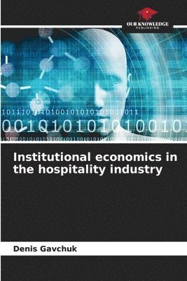 Institutional economics in the hospitality industry 1