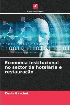 bokomslag Economia institucional no sector da hotelaria e restaurao