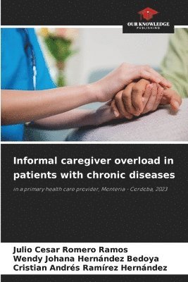 bokomslag Informal caregiver overload in patients with chronic diseases