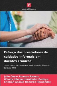 bokomslag Esforço dos prestadores de cuidados informais em doentes crónicos