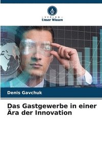 bokomslag Das Gastgewerbe in einer ra der Innovation