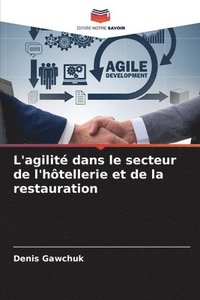 bokomslag L'agilit dans le secteur de l'htellerie et de la restauration