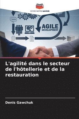 bokomslag L'agilit dans le secteur de l'htellerie et de la restauration