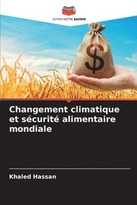 bokomslag Changement climatique et scurit alimentaire mondiale