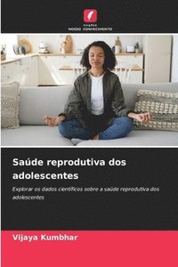 bokomslag Saúde reprodutiva dos adolescentes