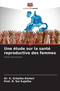 bokomslag Une étude sur la santé reproductive des femmes