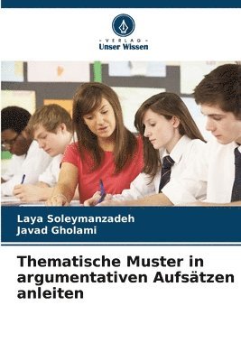 bokomslag Thematische Muster in argumentativen Aufstzen anleiten