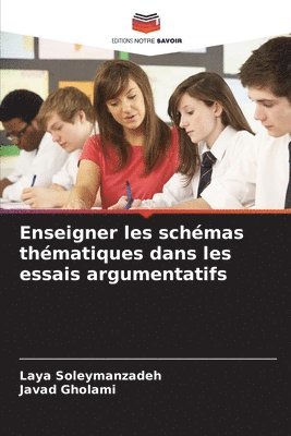 Enseigner les schmas thmatiques dans les essais argumentatifs 1