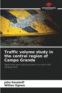 bokomslag Traffic volume study in the central region of Campo Grande