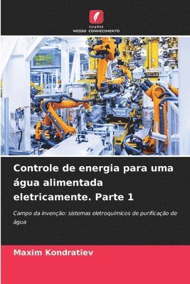 bokomslag Controle de energia para uma gua alimentada eletricamente. Parte 1