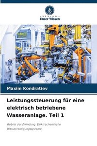 bokomslag Leistungssteuerung fr eine elektrisch betriebene Wasseranlage. Teil 1