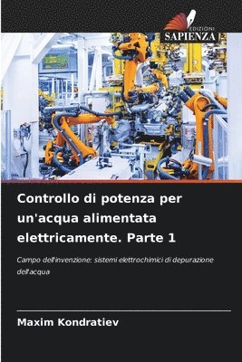 bokomslag Controllo di potenza per un'acqua alimentata elettricamente. Parte 1