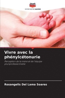 bokomslag Vivre avec la phnylctonurie