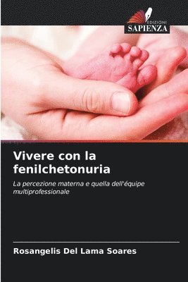 Vivere con la fenilchetonuria 1