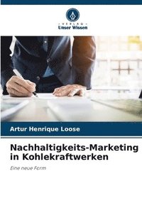 bokomslag Nachhaltigkeits-Marketing in Kohlekraftwerken