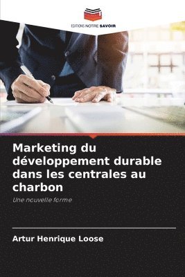 bokomslag Marketing du dveloppement durable dans les centrales au charbon