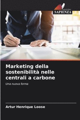 bokomslag Marketing della sostenibilit nelle centrali a carbone