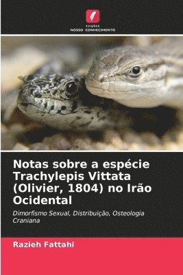 bokomslag Notas sobre a espcie Trachylepis Vittata (Olivier, 1804) no Iro Ocidental