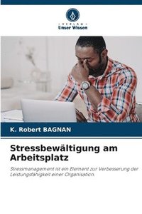 bokomslag Stressbewältigung am Arbeitsplatz