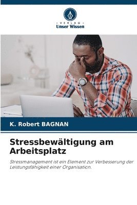 bokomslag Stressbewältigung am Arbeitsplatz