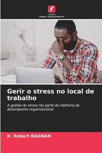 bokomslag Gerir o stress no local de trabalho