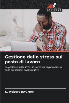 bokomslag Gestione dello stress sul posto di lavoro