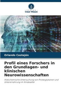 bokomslag Profil eines Forschers in den Grundlagen- und klinischen Neurowissenschaften