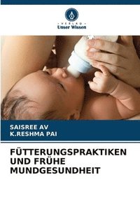 bokomslag Fütterungspraktiken Und Frühe Mundgesundheit