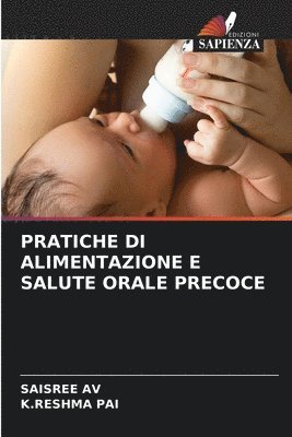 bokomslag Pratiche Di Alimentazione E Salute Orale Precoce