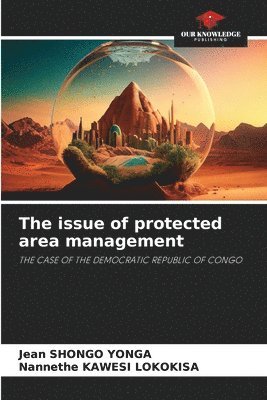 bokomslag The issue of protected area management