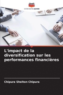 bokomslag L'impact de la diversification sur les performances financières