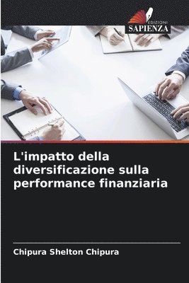 bokomslag L'impatto della diversificazione sulla performance finanziaria