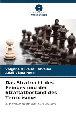 Das Strafrecht des Feindes und der Straftatbestand des Terrorismus 1