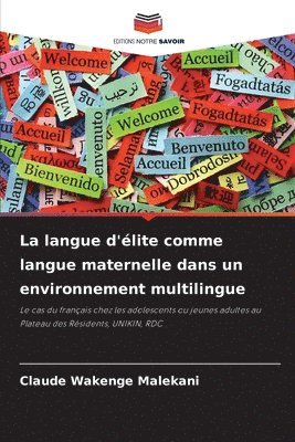 bokomslag langue d'élite comme langue maternelle dans un environnement multilingue