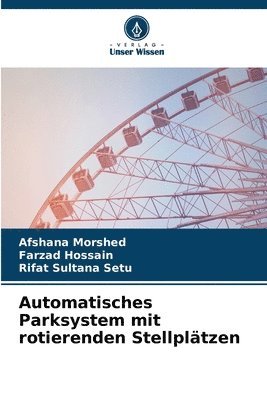 Automatisches Parksystem mit rotierenden Stellpltzen 1