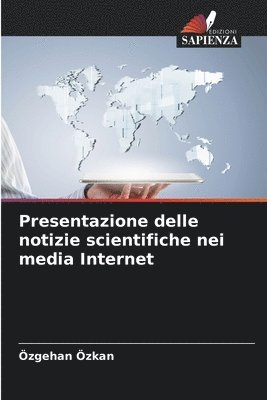 bokomslag Presentazione delle notizie scientifiche nei media Internet