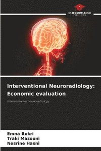 bokomslag Interventional Neuroradiology