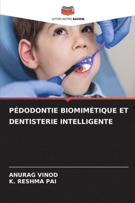 bokomslag Pédodontie Biomimétique Et Dentisterie Intelligente